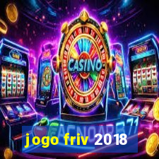 jogo friv 2018